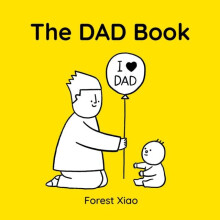 Dad Book by Forest Xiao Hardcover Book