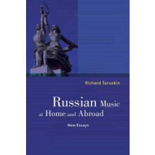 Russian Music at Home and Abroad by Richard Taruskin Paperback Book
