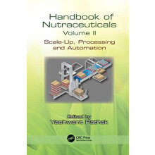 Handbook of Nutraceuticals Volume II ScaleUp Processing and Automation