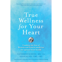 True Wellness for Your Heart Combine The Best Of Western And Eastern M
