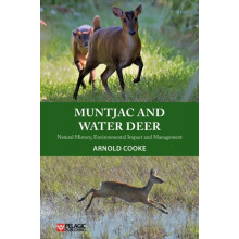 Muntjac and Water Deer Natural History Environmental Impact and Manage