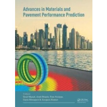 Advances in Materials and Pavement Prediction Papers from the Internat