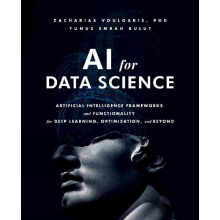 AI for Data Science Artificial Intelligence Frameworks and Functionali