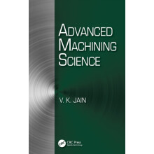 Advanced Machining Science Hardcover Book