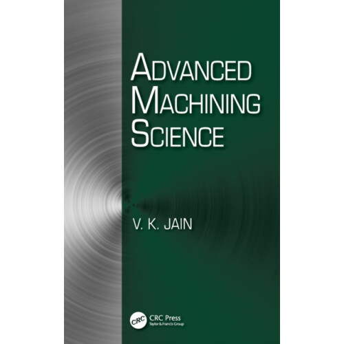 Advanced Machining Science Hardcover Book