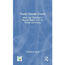 Youth Climate Courts How You Can Host a Human Rights Trial for People