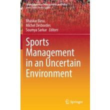 Sports Management in an Uncertain Environment Hardcover Book