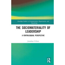 The Sociomateriality of Leadership A Ventriloquial Perspective by Jona