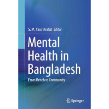 Mental Health in Bangladesh From Bench to Community Hardcover Book