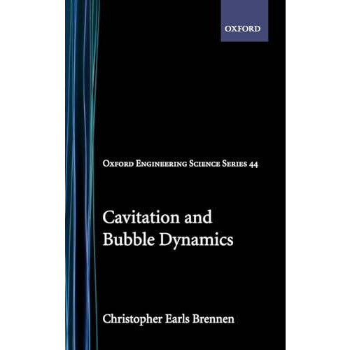 Cavitation and Bubble Dynamics by Christopher Brennen Hardcover Book