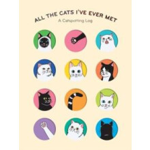 All the Cats Ive Ever Met A Catspotting Log by Chronicle Books Paperba