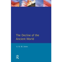 The Decline of the Ancient World by A.H.M. Jones Paperback Book