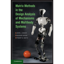 Matrix Methods in the Design Analysis of Mechanisms and Multibody Syst