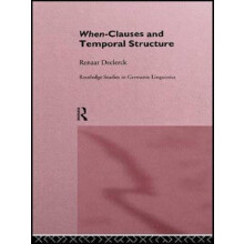 WhenClauses and Temporal Structure by Renaat H. C. Declerck Paperback