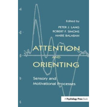 Attention and Orienting Sensory and Motivational Processes Paperback B