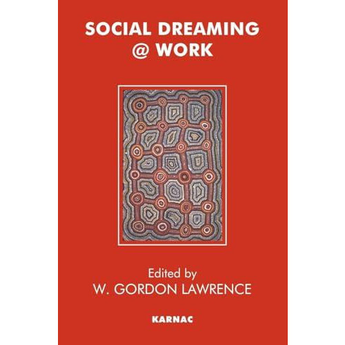 Social Dreaming Work Paperback Book