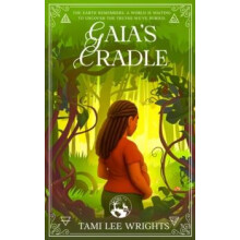 Gaias Cradle by Tami Lee Wrights Paperback Book