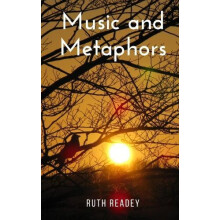 Music and Metaphors by Ruth Readey Paperback Book