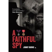 A Faithful Spy by Jimmy Burns Hardcover Book