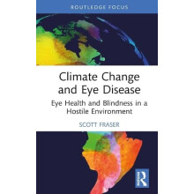 Climate Change and Eye Disease Eye Health and Blindness in a Hostile E