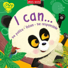 I Can Be Polite Listen Be Responsible by Miles Kelly Paperback Book