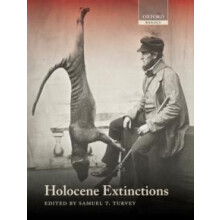 HOLOCENE EXTINCTIONS C by TURVEY Hardcover Book