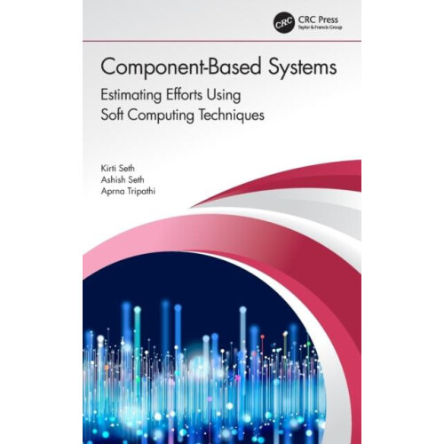 ComponentBased Systems Estimating Efforts Using Soft Computing Techniq