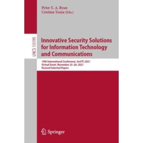 Innovative Security Solutions for Information Technology and Communica