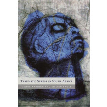 Traumatic Stress in South Africa by Gillian Eagle Paperback Book