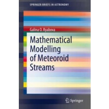 Mathematical Modelling of Meteoroid Streams by Galina O. Ryabova Paper