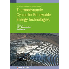Thermodynamic Cycles for Renewable Energy Technologies Hardcover Book