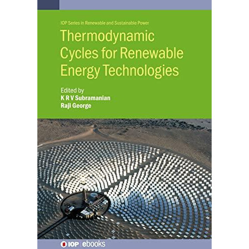 Thermodynamic Cycles for Renewable Energy Technologies Hardcover Book