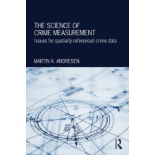 The Science of Crime Measurement Issues for SpatiallyReferenced Crime