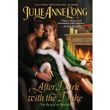 After Dark with the Duke by Julie Anne Long Paperback Book