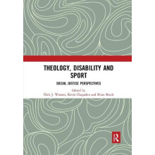 Theology Disability and Sport Social Justice Perspectives Paperback Bo