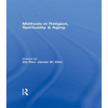Methods in Religion Spirituality Aging Hardcover Book