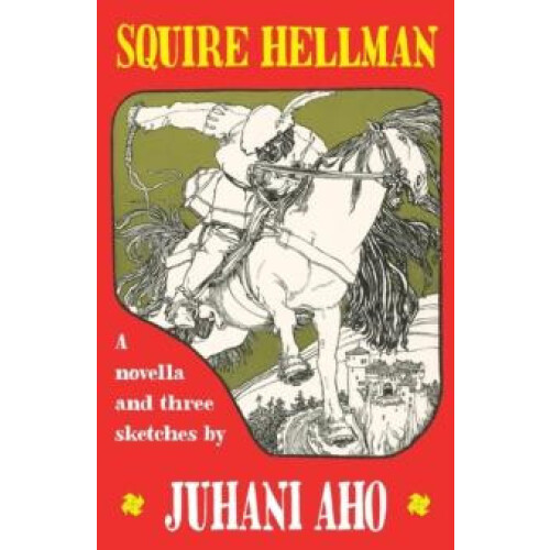 Squire Hellman by Juhani Aho Paperback Book