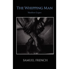 The Whipping Man by Matthew Lopez Paperback Book