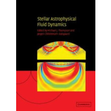 Stellar Astrophysical Fluid Dynamics Hardcover Book