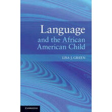Language and the African American Child by Lisa J. Green Hardcover Boo