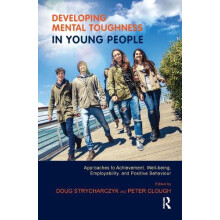Developing Mental Toughness in Young People Approaches to Achievement