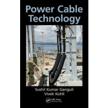 Power Cable Technology by Sushil Kumar Ganguli Hardcover Book