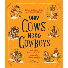 Why Cows Need Cowboys Paperback Book
