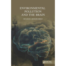 Environmental Pollution and the Brain by Sultan Meo Hardcover Book