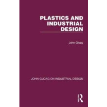 Plastics and Industrial Design by John Gloag Paperback Book