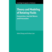 Theory and Modeling of Rotating Fluids by Keke Zhang Hardcover Book