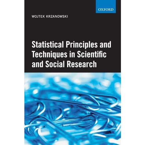 Statistical Principles and Techniques in Scientific and Social Investi