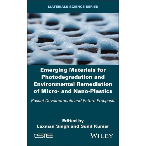 Emerging Materials for Photodegradation and Environmental Remediation