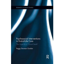 Psychosocial Interventions in EndofLife Care The Hope for a Good Death