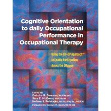 Cognitive Orientation to Daily Occupational Performance in Occupationa